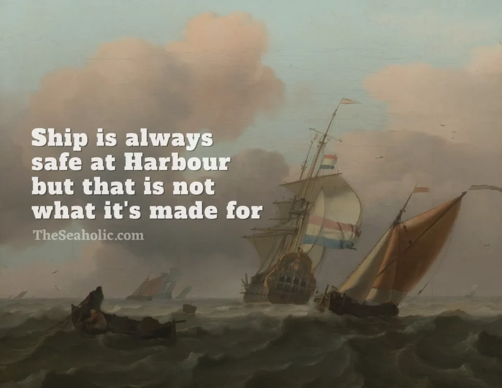 Ship-is-safe-at-Harbour-Quotes